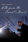 Notes from the Pianist's Bench 2nd Revised edition