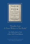 Paradise Lost: A Poem Written in Ten Books: An Authoritative Text of the 1667 First Edition