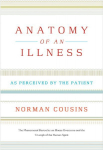 Anatomy of an Illness: As Perceived by the Patient Twentieth Anniversary Edition