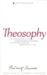 Theosophy: An Introduction to the Supersensible Knowledge of the World and the Destination of Man
