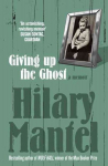 Giving up the Ghost: A Memoir