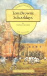 Tom Brown's Schooldays & Tom Brown at Oxford New edition