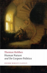 Elements of Law Natural and Politic. Part I: Human Nature; Part II: De Corpore Politico: with Three Lives