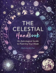 Celestial Handbook: An Astrological Guide to Planning Your Week