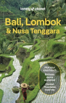 Lonely Planet Bali, Lombok & Nusa Tenggara 19th edition
