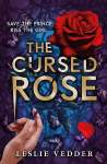 Bone Spindle: The Cursed Rose: Book 3