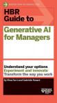 HBR Guide to Generative AI for Managers, HBR Guide to Generative AI for Managers