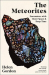 The Meteorites: Encounters with Outer Space and Deep Time, The Meteorites: Encounters with Outer Space and Deep Time