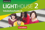 English G LIGHTHOUSE 02: 6. Schuljahr. Vokabeltaschenbuch, English G LIGHTHOUSE 02: 6. Schuljahr. Vokabeltaschenbuch