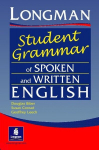 The Longman Students Grammar of Spoken and Written English, The Longman Students Grammar of Spoken and Written English