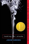 Looking for Alaska, Looking for Alaska