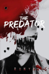 The Predator: A Dark Contemporary Mafia Romance, The Predator: A Dark Contemporary Mafia Romance