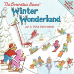 The Berenstain Bears Winter Wonderland: A Winter and Holiday Book for Kids, The Berenstain Bears Winter Wonderland: A Winter and Holiday Book for Kids