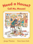 Need a House? Call Ms. Mouse!, Need a House? Call Ms. Mouse!