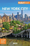 Fodors New York City 2025, Fodors New York City 2025