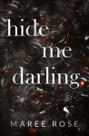 hide me darling, hide me darling