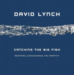 Catching the Big Fish: Meditation, Consciousness, and Creativity, Catching the Big Fish: Meditation, Consciousness, and Creativity