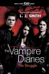 Vampire Diaries: The Struggle, The, Vampire Diaries: The Struggle, The