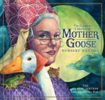 The Classic Collection of Mother Goose Nursery Rhymes: Over 100 Cherished Poems and Rhymes for Kids and Families (Timeless Mother Goose Nursery Rhymes), The Classic Collection of Mother Goose Nursery Rhymes: Over 100 Cherished Poems and Rhymes for Ki ...