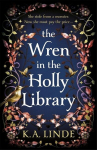 The Wren in the Holly Library, The Wren in the Holly Library