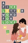 A Five-Letter Word for Love, A Five-Letter Word for Love