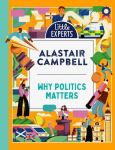 Why Politics Matters, Why Politics Matters