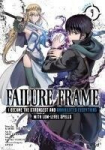 Failure Frame: I Became the Strongest and Annihilated Everything with Low-Level Spells (Manga) Vol. 9, Failure Frame: I Became the Strongest and Annihilated Everything with Low-Level Spells (Manga) Vol. 9