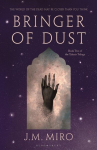 Bringer of Dust: The spellbinding second book in the internationally bestselling Talents Trilogy, Bringer of Dust: The spellbinding second book in the internationally bestselling Talents Trilogy