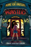 A Home for Unusual Monsters, A Home for Unusual Monsters