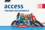 English G Access 01: 5. Schuljahr. Vokabeltaschenbuch, English G Access 01: 5. Schuljahr. Vokabeltaschenbuch