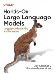 Hands-On Large Language Models: Language Understanding and Generation, Hands-On Large Language Models: Language Understanding and Generation