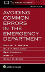 Avoiding Common Errors in the Emergency Department, Avoiding Common Errors in the Emergency Department