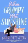 When Grumpy Met Sunshine, When Grumpy Met Sunshine