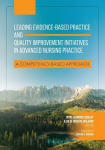 Leading Evidence-Based Practice and Quality Improvement Initiatives in Advanced Nursing Practice: A Competency-Based Approach, Leading Evidence-Based Practice and Quality Improvement Initiatives in Advanced Nursing Practice: A Competency-Based Approach