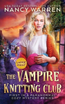 The Vampire Knitting Club (Large Print): A Paranormal Cozy Mystery, The Vampire Knitting Club (Large Print): A Paranormal Cozy Mystery