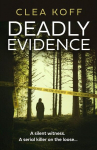Deadly Evidence, Deadly Evidence