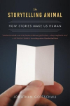 The Storytelling Animal: How Stories Make Us Human, The Storytelling Animal: How Stories Make Us Human