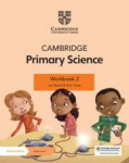 Cambridge Primary Science Workbook 2 with Digital Access (1 Year), Cambridge Primary Science Workbook 2 with Digital Access (1 Year)