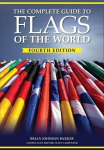 The Complete Guide to Flags of the World, 4th Edition, The Complete Guide to Flags of the World, 4th Edition