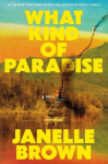 What Kind of Paradise, What Kind of Paradise