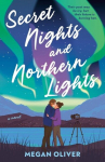 Secret Nights and Northern Lights, Secret Nights and Northern Lights