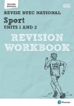 Pearson REVISE BTEC National Sport Units 1 & 2 Revision Workbook: for home learning, 2022 and 2023 assessments and exams 2nd edition