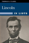 Lincoln: The Civil War President in 25 Lists Annotated edition
