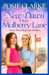 New Dawn Over Mulberry Lane: The brand new instalment in the bestselling Mulberry Lane series for 2022