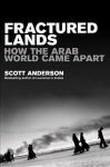 Fractured Lands: How the Arab World Came Apart Main Market Ed.