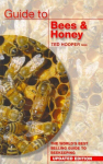 Guide to Bees & Honey: The World's Best Selling Guide to Beekeeping Updated ed