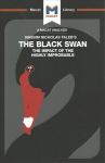 Analysis of Nassim Nicholas Taleb's The Black Swan: The Impact of the Highly Improbable