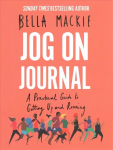 Jog on Journal: A Practical Guide to Getting Up and Running
