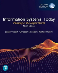 Information Systems Today: Managing in the Digital World, Global Edition 9th edition