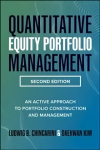 Quantitative Equity Portfolio Management, Second Edition: An Active Approach to Portfolio Construction and Management 2nd edition